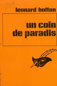 Livrenpoche : Un coin de paradis - Léonard Holton - Livre