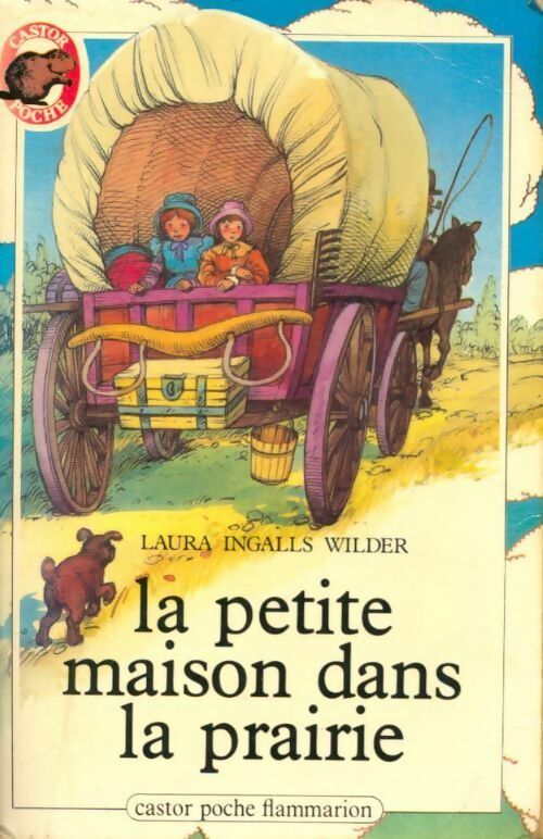 Livrenpoche : La petite maison dans la prairie Tome I - Laura Ingalls Wilder - Livre