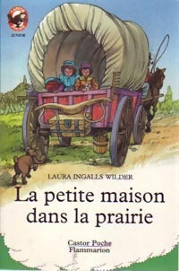 Livrenpoche : La petite maison dans la prairie Tome I - Laura Ingalls Wilder - Livre