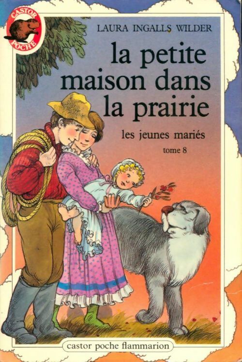 Livrenpoche : La petite maison dans la prairie Tome VIII : Les jeunes mariés - Laura Ingalls Wilder - Livre