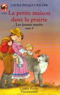 Livrenpoche : La petite maison dans la prairie Tome VIII : Les jeunes mariés - Laura Ingalls Wilder - Livre