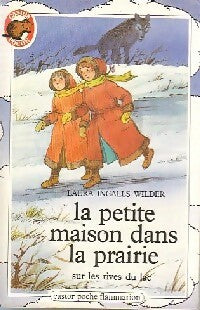 Livrenpoche : La petite maison dans la prairie Tome III : Sur les rives du lac - Laura Ingalls-Wilder - Livre