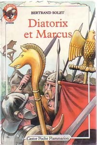Livrenpoche : Diatorix et Marcus - Bertrand Solet - Livre