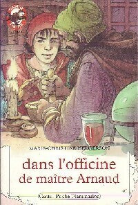 Livrenpoche : Dans l'officine de maître Arnaud - Marie-Christine Helgerson - Livre