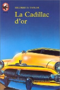 Livrenpoche : La cadillac d'or - Mildred D. Taylor - Livre