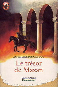 Le trésor de Mazan - Anne-Marie Desplat-Duc -  Castor Poche - Livre