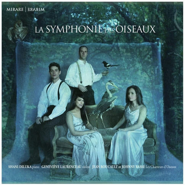 Shani Diluka, Geneviève Laurenceau And Les Chanteurs d'Oiseaux - La Symphonie Des Oiseaux - Shani Diluka, Geneviève Laurenceau And Les Chanteurs d'Oiseaux - CD
