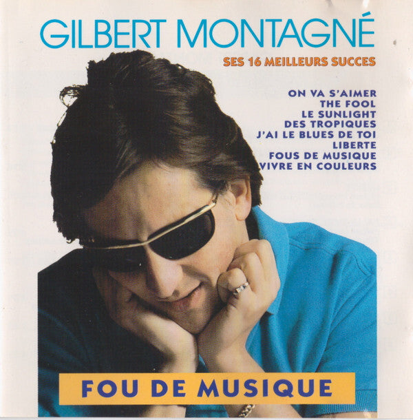 Gilbert Montagné - Fou De Musique - Gilbert Montagné - CD