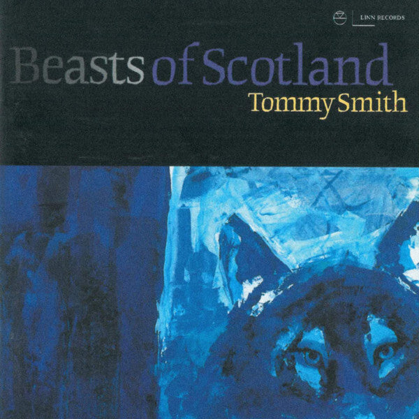 Tommy Smith - Beasts Of Scotland - Tommy Smith - CD