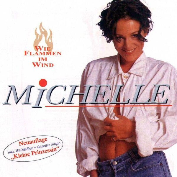 Michelle - Wie Flammen Im Wind - Michelle - CD