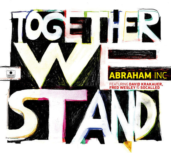 Abraham Inc. - Together We Stand - Abraham inc. - CD