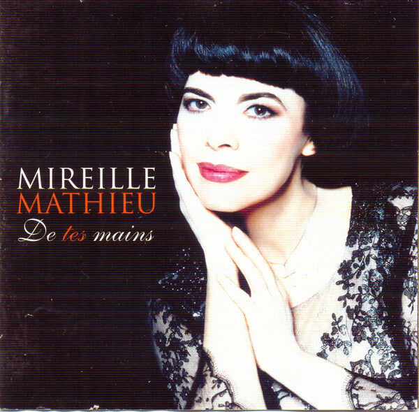 Mireille Mathieu - De Tes Mains - Mireille Mathieu - CD