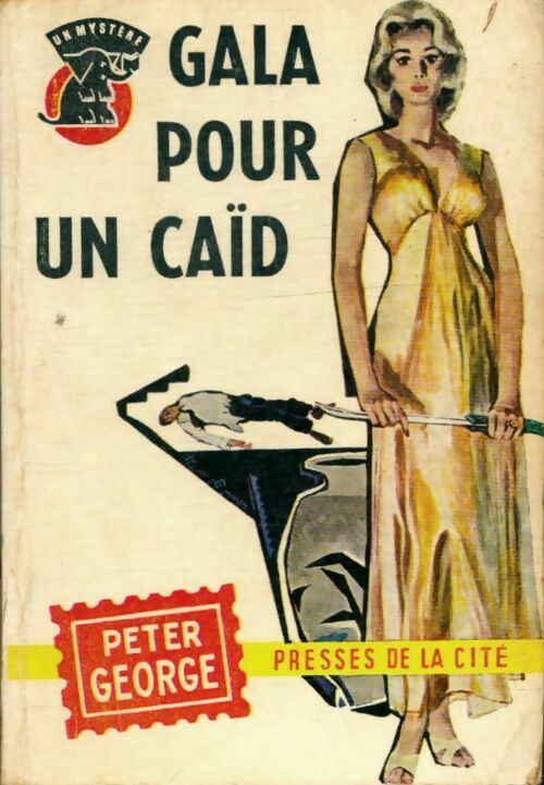 Livrenpoche : Gala pour un caïd - Peter George - Livre