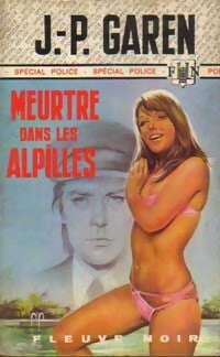 Livrenpoche : Meurtre dans les Alpilles - Jean-Pierre Garen - Livre