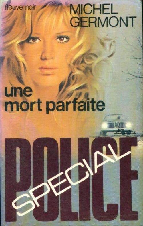 Livrenpoche : Une mort parfaite - Michel Germont - Livre
