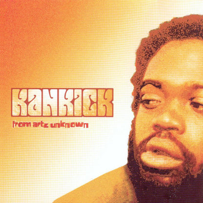 Kan Kick - From Artz Unknown - Kan Kick - CD