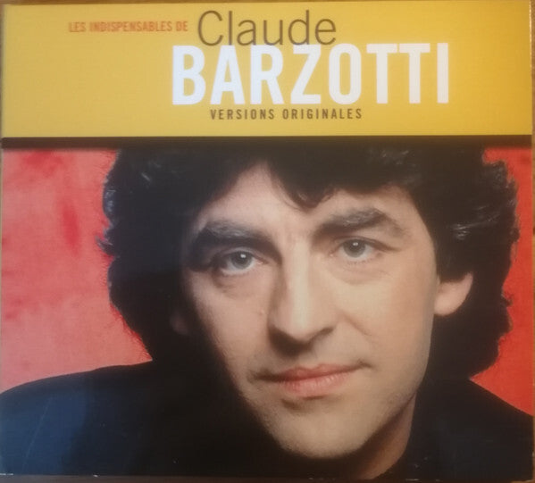 Claude Barzotti - Les Indispensables De (Versions Originales) - Claude Barzotti - CD