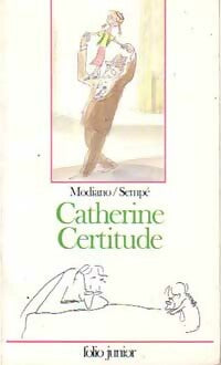 Catherine Certitude - Patrick Modiano -  Folio Junior - Livre