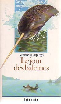 Le jour des baleines - Michael Morpurgo - Livre