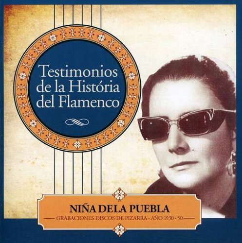 Testimonios De La Historia Del Flamenco - Nina de la Puebla - CD