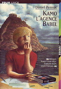 Kamo, L'agence Babel - Daniel Pennac -  Folio Junior - Livre