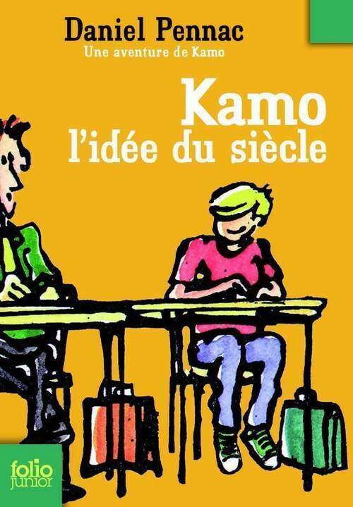 Livrenpoche : Kamo. L'idée du siècle - Daniel Pennac - Livre