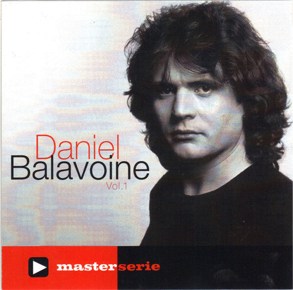 Daniel Balavoine - Daniel Balavoine Vol. 1 - Daniel Balavoine - CD