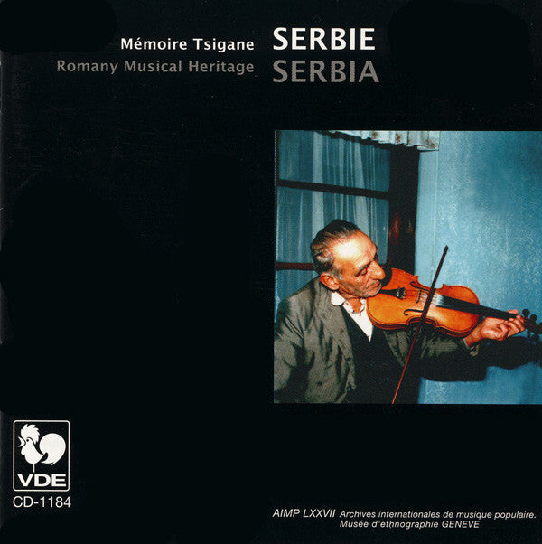 Tsiganes* - Serbie: Mémoire Tsigane / Serbia: Romany Musical Heritage - Tsiganes - CD