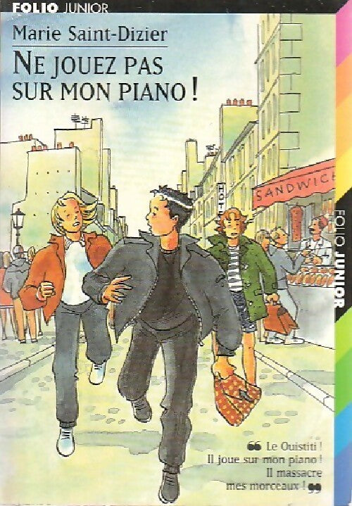 Ne jouez pas sur mon piano ! - Marie Saint-Dizier -  Folio Junior - Livre