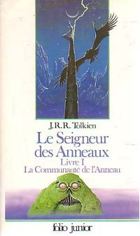 Le Seigneur des Anneaux Tome I : La Communauté de l'Anneau Livre I - John Ronald Reuel Tolkien - Livre