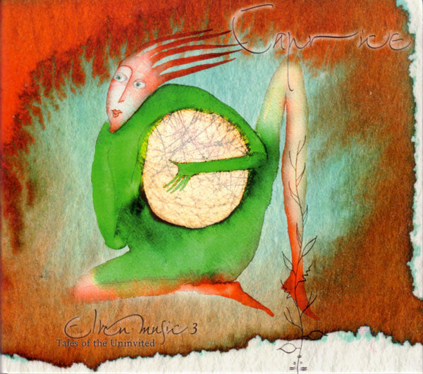 Caprice (3) - Elvenmusic 3: Tales Of The Uninvited - Caprice (3) - CD