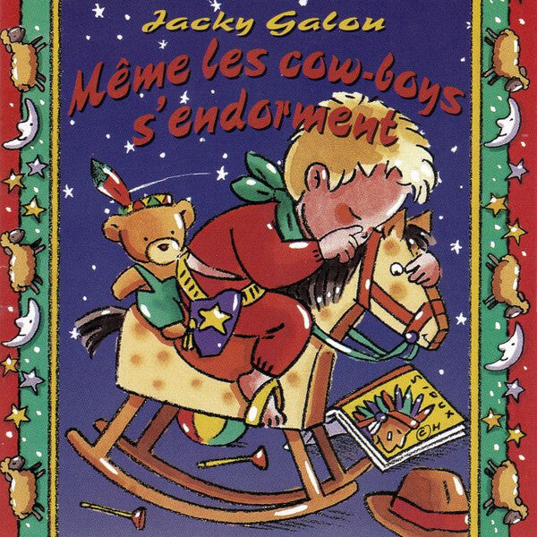 Jacky Galou - Même Les Cow-Boys S'Endorment - Jacky Galou - CD