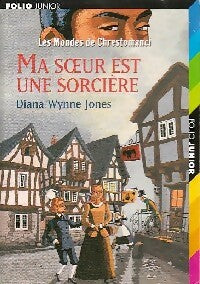 Livrenpoche : Les mondes de Chrestomanci Tome I : Ma soeur est une sorcière - Diana Wynne Jones - Livre