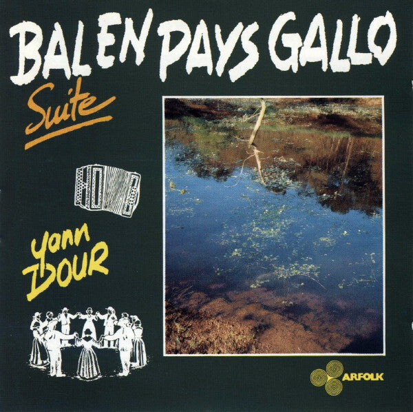 Yann Dour - Bal En Pays Gallo Suite - yann dour - CD