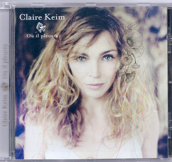 Claire Keim - Où Il Pleuvra - Claire Keim - CD