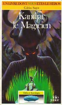 Défis et sortilèges Tome IV : Kandjar le magicien - Gildas Sagot - Livre