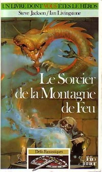 Livrenpoche : Défis fantastiques Tome I : Le sorcier de la montagne de feu - Ian Livingstone - Livre