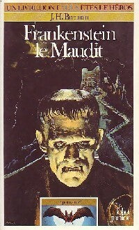 Livrenpoche : Epouvante ! Tome II : Frankenstein le maudit - J.H. Brennan - Livre