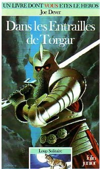 Livrenpoche : Loup Solitaire Tome X : Dans les entrailles de Torgar - Joe Dever - Livre