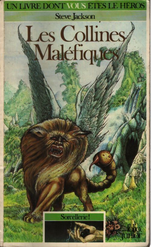 Sorcellerie Tome I : Les collines maléfiques - Steve Jackson - Livre
