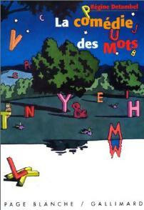 Livrenpoche : La comédie des mots - Régine Detambel - Livre