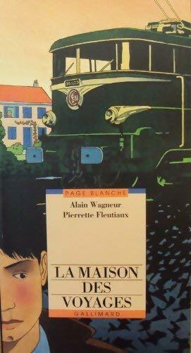 Livrenpoche : La maison des voyages - Pierrette Fleutiaux - Livre