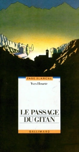Livrenpoche : Le passage du gitan - Yves Heurté - Livre