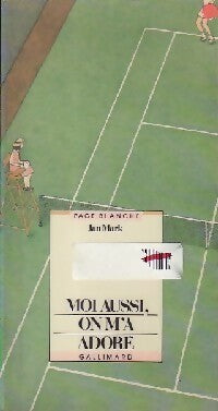 Livrenpoche : Moi aussi, on m'a adoré - Jan Mark - Livre