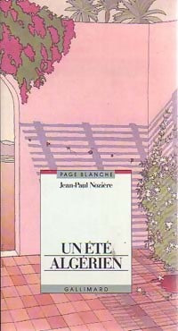 Livrenpoche : Un été algérien - Jean-Paul Nozière - Livre