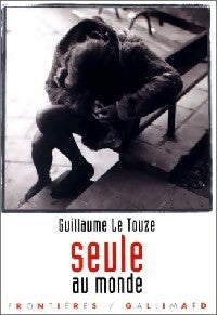 Livrenpoche : Seule au monde - Guillaume Le Touze - Livre