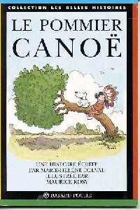 Le pommier-canoë - Marie-Hélène Delval -  Les Belles histoires - Livre