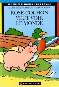 Livrenpoche : Rose Cochon veut voir le monde - Marie-Hélène Delval - Livre