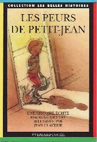 Les peurs de Petit-Jean - René Escudié -  Les Belles histoires - Livre