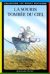 Livrenpoche : La souris tombée du ciel - Anne-Marie Chapouton - Livre